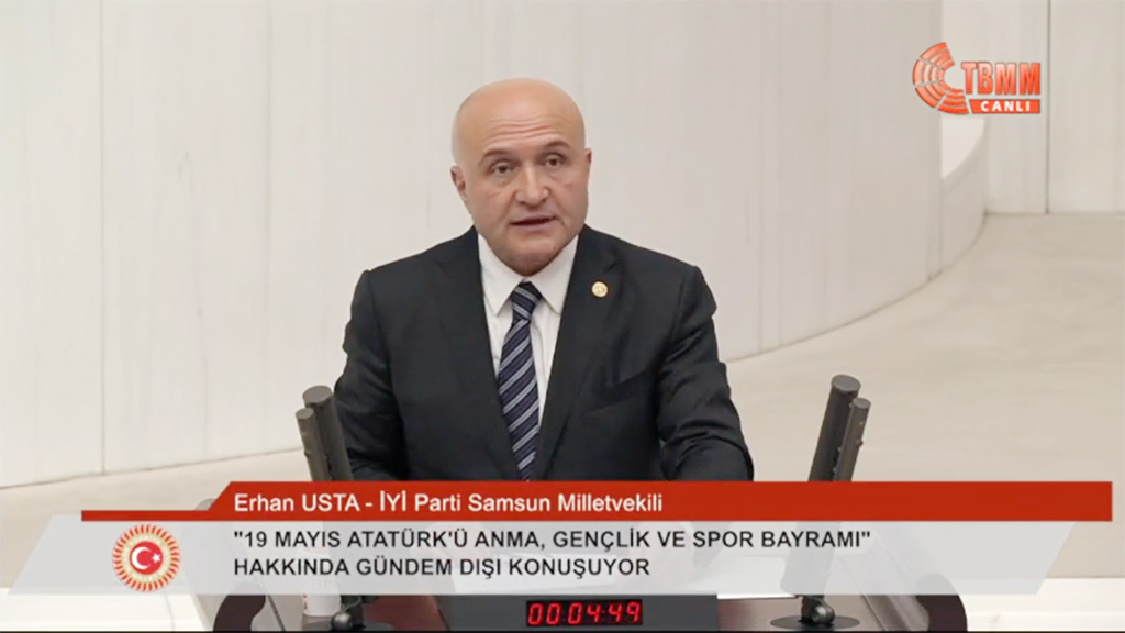 İYİ Parti Samsun Milletvekili Erhan Usta, 19 Mayıs Atatürk’ü Anma Gençlik ve Spor Bayramı dolayısıyla söz alarak konuşma yaptı