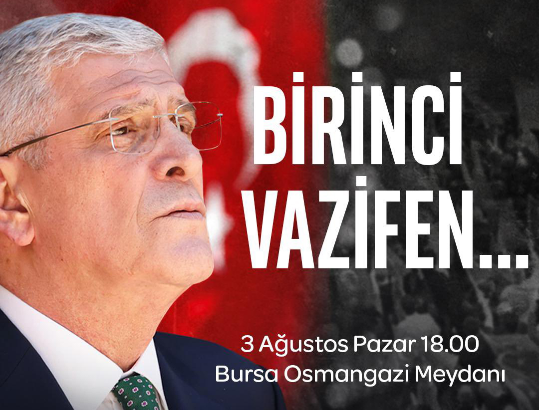 İYİ Parti Bursa Osmangazi Meydanında “BİRİNCİ VAZİFEN…” mitingi düzenleyecek